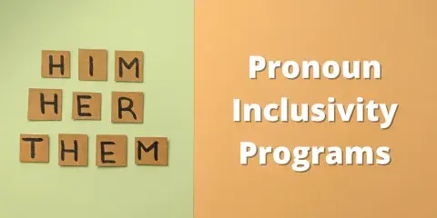 Pronoun Inclusivity Programs 